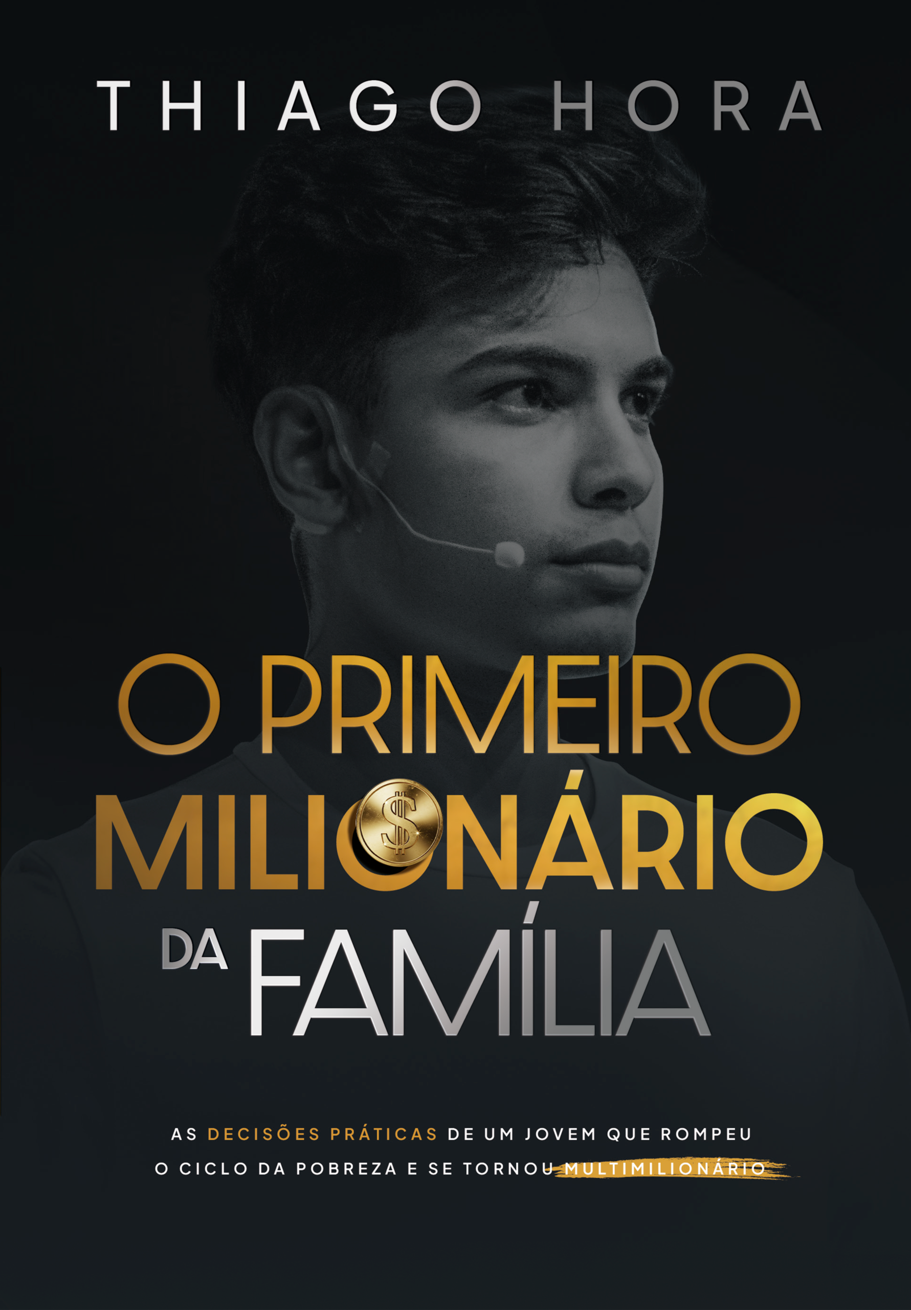 O Primeiro Milionário da Família